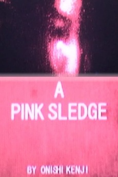 ‎A Pink Sledge (2006) directed by Kenji Onishi • Film + cast • Letterboxd