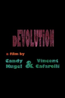 dEVOLUTION (2008) directed by Candy Kugel, Vincent Cafarelli • Reviews ...