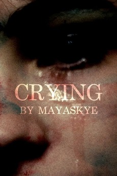 ‎Crying (2021) directed by Maya Skye Henderson • Reviews, film + cast ...