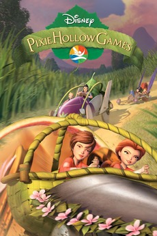 ‎Pixie Hollow Games (2011) directed by Bradley Raymond • Reviews, film