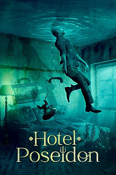 Hotel Poseidon 21 Directed By Stefan Lernous Reviews Film Cast Letterboxd