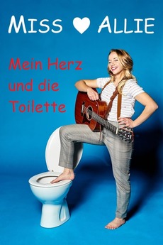 ‎Mein Herz und die Toilette (2019) • Film + cast • Letterboxd