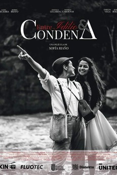 ‎Entre idilio y condena (2020) directed by Sofía Riaño • Film + cast ...