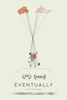 ‎Eventually (2021) directed by Rikke Nørgaard • Reviews, film + cast ...