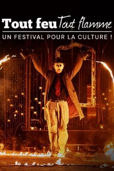 Tout feu tout flamme : un festival pour la culture (2021) directed by Stefan Mathieu • Film