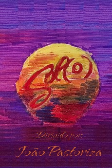 ‎Sol(o) (2021) directed by João Pastoriza • Reviews, film + cast ...