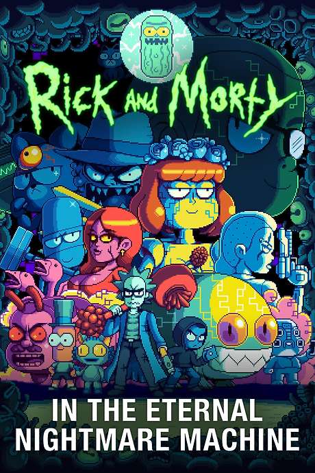 Rick And Morty In The Eternal Nightmare Machine