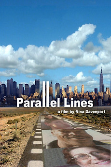 Parallel Line Cast Parallel Lines (2004) directed by Nina Davenport • Reviews, film ...