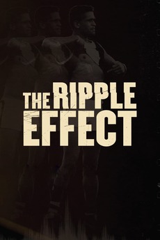 ‎The Ripple Effect (2021) directed by Peter Dickson • Reviews, film ...