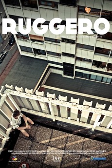 Ruggero (2012) directed by Franco Dipietro • Film + cast • Letterboxd