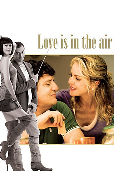 Love Is in the Air (2012) directed by Fausto Brizzi • Reviews