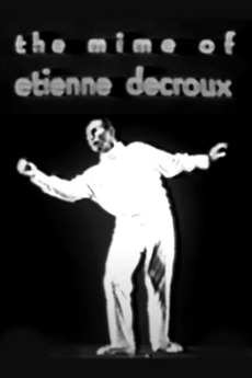 ‎The Mime of Etienne Decroux (1960) directed by Gene McKinney • Film ...