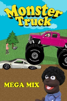 Monster Truck Mega Mix • Film + cast • Letterboxd