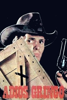 Adios Gringo 1965 Directed By Giorgio Stegani Reviews Film Cast Letterboxd