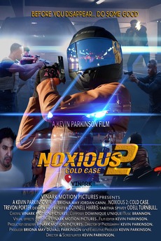‎Noxious 2: Cold Case (2021) directed by Kevin Parkinson • Reviews ...