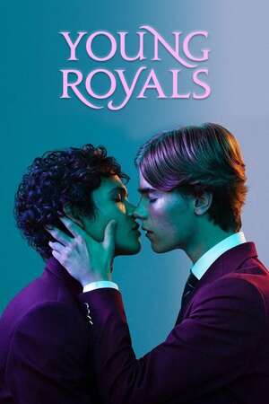 Young Royals' review by Cameron • Letterboxd