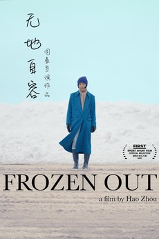 ‎Frozen Out (2021) directed by Hao Zhou • Reviews, film + cast • Letterboxd
