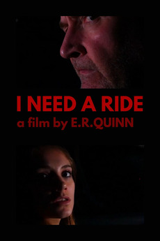 ‎I Need a Ride (2021) directed by Ellis Quinn • Reviews, film + cast ...