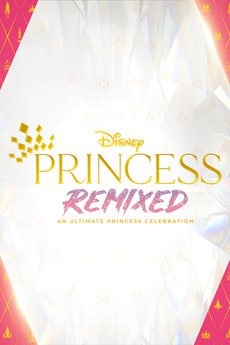 ‎Disney Princess Remixed: An Ultimate Princess Celebration (2021