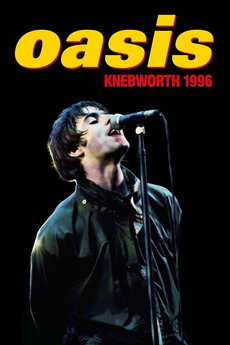 Oasis: Knebworth 1996 (2021) directed by Jake Scott • Reviews