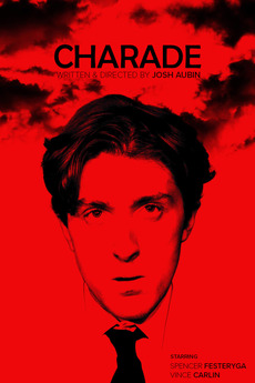 ‎Charade (2021) directed by Josh Aubin • Reviews, film + cast • Letterboxd