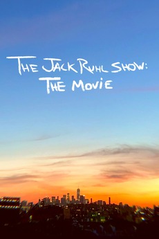 ‎The Jack Ruhl Show: The Movie (2021) directed by Jack Ruhl • Reviews ...