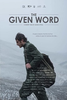 The Given Word (2016) directed by Ujkan Hysaj • Film + cast • Letterboxd