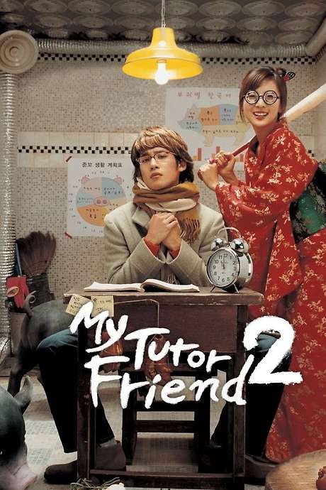 My Tutor Friend 2 (2007) directed by Ji Kil-Woong, Kim Ho-jung