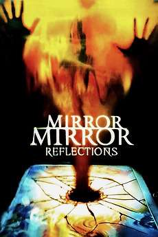 Mirror Mirror 4: Reflections poster