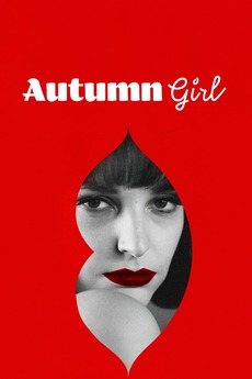 Autumn Girl (2021) directed by Katarzyna Klimkiewicz - Letterboxd