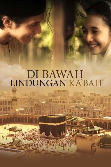 Under the Protection of Ka'bah (2011) directed by Hanny R. Saputra