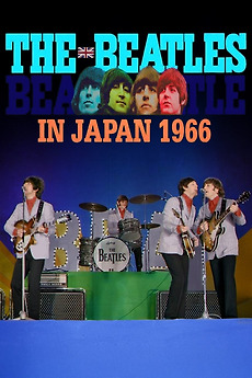 ビートルズインジャパン1966 : at Nippon Budokan,Jun… The Beatles: In Japan (7/1/1966) (1966) • Reviews, film + cast