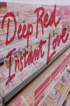 Deep Red Instant Love (1988) directed by Rik Lander • Reviews