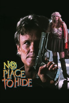 ‎No Place To Hide (1992) directed by Richard Danus ...