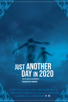 ‎Just Another Day In 2020 (2021) directed by Gülnigar Ralph-Nurhikim ...