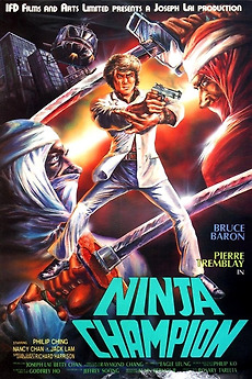 Ninja Champion (1986) directed by Godfrey Ho, Raymond Kim Si-Hyeon