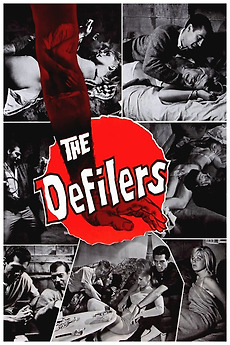 ‎The Defilers (1965) directed by Lee Frost, David F. Friedman • Reviews ...