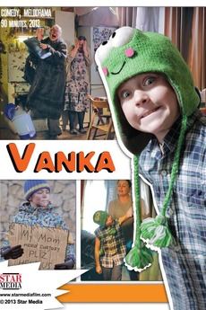 ‎Vanka (2013) directed by Vyacheslav Lavrov • Reviews, film + cast ...