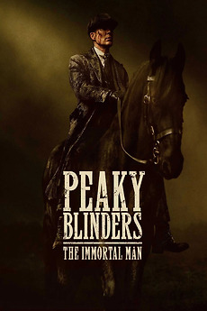 The Immortal Man: A Peaky Blinders Film’ review by Dania • Letterboxd