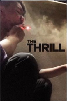 ‎The Thrill (2019) directed by Ethan Trinh • Reviews, film + cast ...