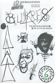 ‎Blutkreis (2017) directed by Tim Rabenstein • Film + cast • Letterboxd