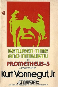 Between Time And Timbuktu 1972 Directed By Fred Barzyk Reviews Film Cast Letterboxd