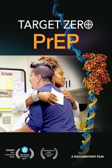 Target Zero: PrEP (2018) directed by Mary Potsako • Film + cast ...