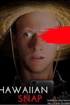 ‎Hawaiian Snap (2017) directed by Branden Lee Roth • Film + cast ...