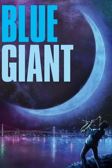 Blue Giant (2023) directed by Yuzuru Tachikawa • Reviews