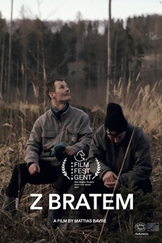 ‎Z bratem (2021) directed by Mattias Bavré • Reviews, film + cast ...