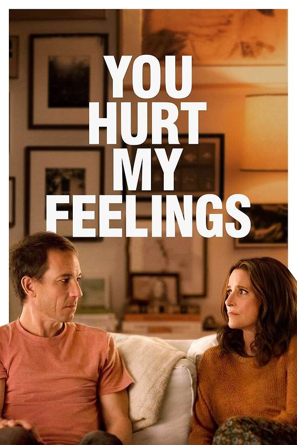 Movie poster for “You Hurt My Feelings”.