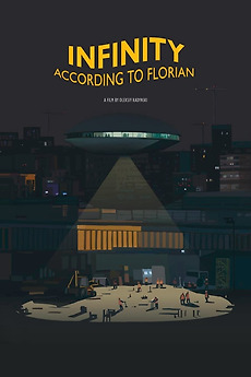 Infinity According to Florian (2022) directed by Oleksiy Radynski ...