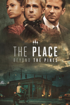 The Place Beyond the Pines by Derek Cianfrance (2012)