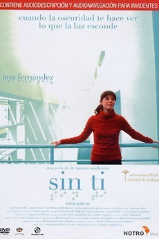 ‎Sin ti (2006) directed by Raimon Masllorens • Reviews, film + cast ...